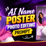 AI Name Poster Photo Editing Prompt